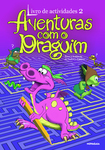 Aventuras com o Draguim - Livro de Actividades 2